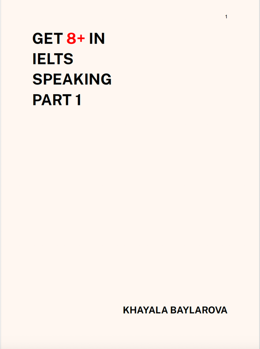 Get 8+ in IELTS Speaking Part 1 an e-book